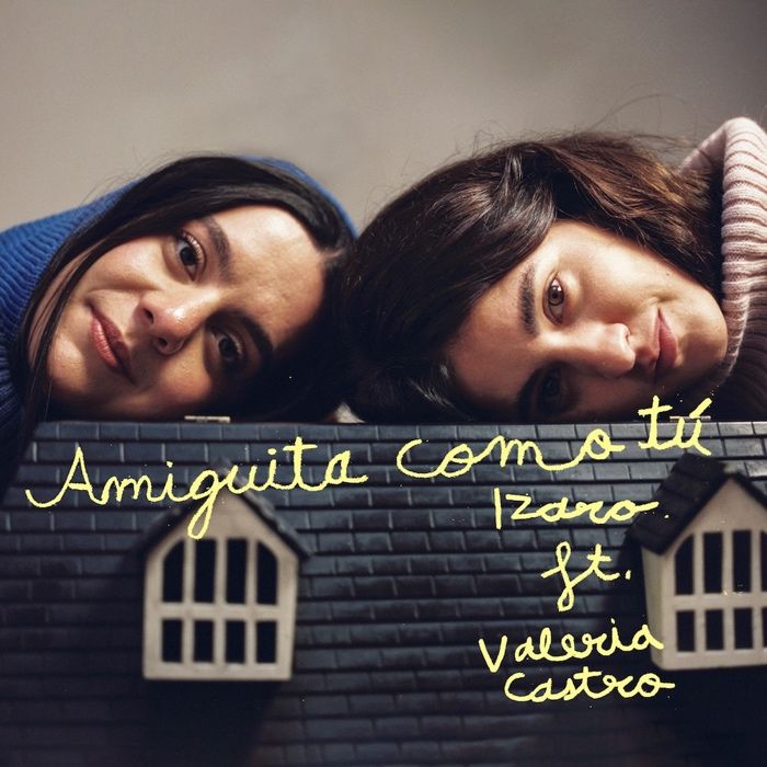 .<a href="/IzaroAndres/">Izaro Andres</a> y <a href="/valeriacasrod/">Valeria Castro</a> juntas en Amiguita como Tú revistaindie.com/izaro-y-valeri… #NosGustaLaMusica