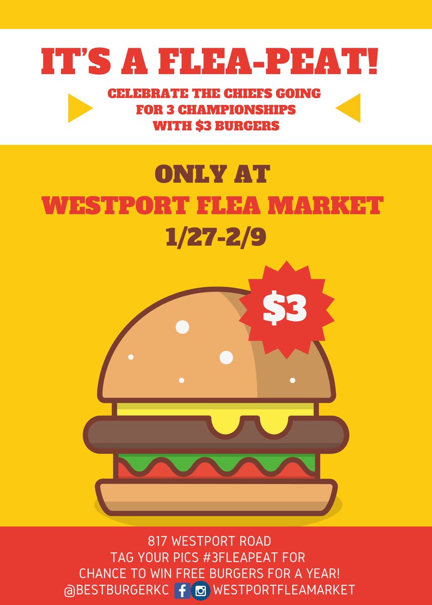 WESTPORT FLEA MARKET
$3 burgers !!! As the Chiefs go for 3 in a row!!!
