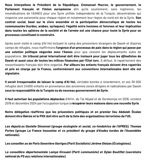 Une délégation 🇫🇷 composée de représentants du NFP (PS, LFI, PC,  Ecolo) vient de se rendre au Nord-Est de la Syrie, en soutien au peuple  kurde.
La délégation a publié un communiqué dans lequel elle demande le  rapatriement des enfants 🇫🇷 détenus dans le camp #Roj
#RapatriezLes