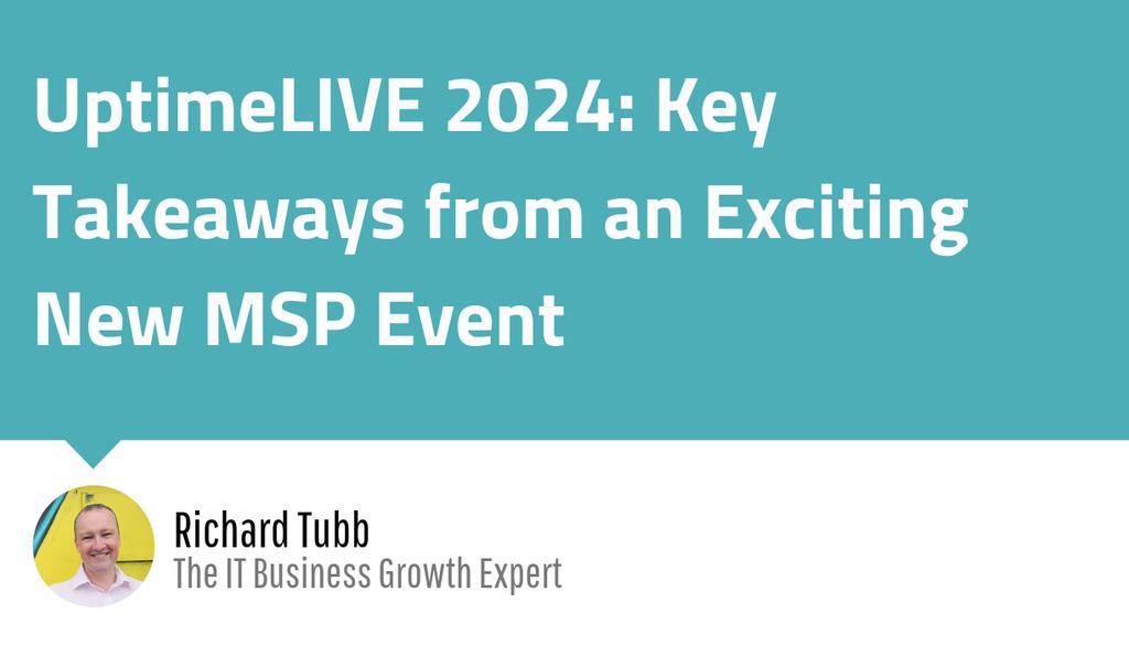 tubblog's tweet image. UptimeLIVE 2024: Key Takeaways from an Exciting New MSP Event.

Read more 👉 tubblog.co.uk/events/uptimel…

#ManagedServices #UptimeLive #Highlights