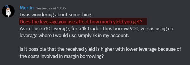 /Does leverage affect how much yield you get?

Yes and no🧐

Let’s take a step back:
👉 Merlin is doing an automated Long Short via our Basis Trade eXecutioner (BTX).

It means he is:
• Long the perp of an asset on exchange 1;
• Short the perp of the same asset on exchange 2.