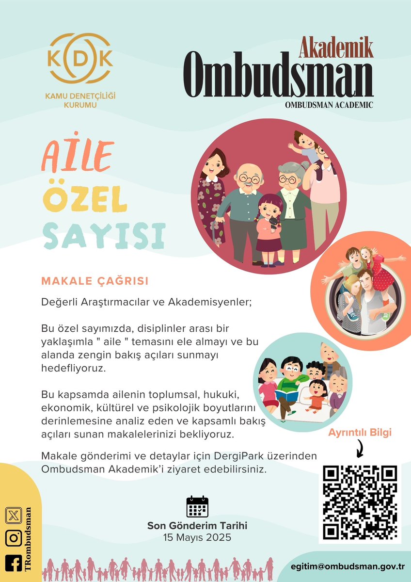 Ombudsman Akademik Dergisi “Aile” Özel Sayısı Makale Çağrısı!

Bu özel sayımızda, disiplinler arası bir yaklaşımla "aile" temasını ele almayı ve bu alanda zengin bakış açıları sunmayı hedefliyoruz.

Bu kapsamda; ailenin toplumsal, hukuki, ekonomik, kültürel ve psikolojik