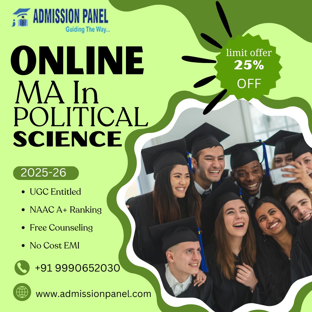 AdmissionPanel1's tweet image. 📚 Pursue Excellence in Political Science!
Admissions are open for the Online MA in Political Science (2025-26) 🎓
📞 Contact us: +91 9990652030
#MAPoliticalScience #OnlineMA #AdmissionsOpen #PoliticalScienceDegree #StudyOnline #HigherEducation #CareerOpportunities
