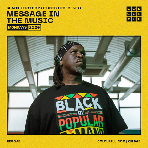 BlkHistStudies's tweet photo. 😎😎 Listen to our 'Message In The Music' show on the award winning @colourfulradio with Culture Mark TONIGHT from 10pm to Midnight 😎😎 #ColourfulRadio #CultureMark #CultureMarkMusic #BlackHistoryStudies #MessageInTheMusic #Radio https://t.co/Z8ebkdSwT2