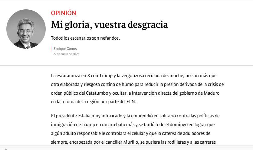 Enrique_GomezM's tweet photo. La escaramuza en X con Trump y la vergonzosa reculada de anoche, no son más que otra elaborada y riesgosa cortina de humo para reducir la presión derivada de la crisis de orden público del Catatumbo y ocultar la intervención directa del gobierno de Maduro en la retoma de la región por parte del ELN.

https://t.co/1XSaEgjxIn