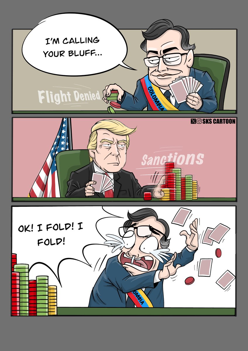 skscartoon's tweet photo. The Far-Left President of Colombia tried to appear strong against #Trump, only gets immediately humiliated and folded like a little b***h. https://t.co/QPZfaCIRy2