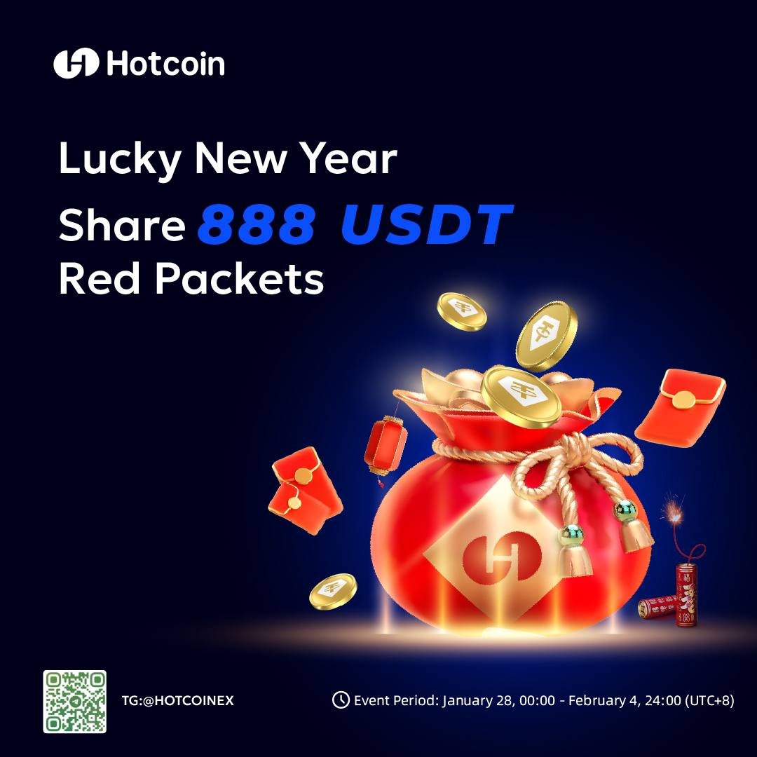 HotcoinGlobal's tweet image. 🧧 Lucky New Year, Share 888 $USDT Red Packets🧧

🏮 Collect Lucky Cards:
1️⃣ Register 👉 m.hotcoin.com/register?icCod… (Earn 1 Lucky Card)
2️⃣ Invite friends to register (1 Card per friend)
3️⃣ Send “#2025SpringFestival + UID + New Year’s Blessing” in the TG Community (1 Card/day)

💰