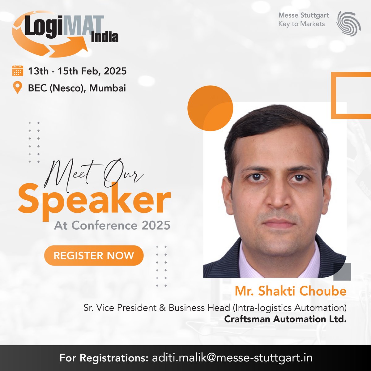 LogimatIndia's tweet image. We are excited to announce Shakti Choube, Sr. Vice President &amp;amp; Business Head (Intra-logistics Automation), Craftsman Automation Ltd., as a distinguished speaker at LogiMAT India 2025! 

#LogiMATIndia2025 #Intralogistics #AutomationInLogistics #SupplyChainEfficiency