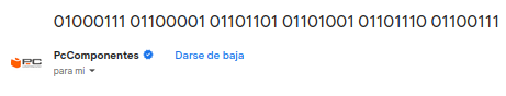 piskiGP's tweet photo. Cuando @pccomponentes te envía una newsletter con un asunto curioso que haces?

Convertirlo a decimal y probar si es un código promocional . https://t.co/D80Gh3atkB