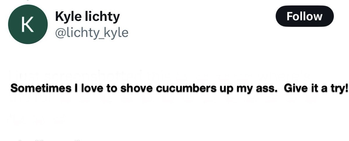 @lichty_kyle Ewww why are you so weird