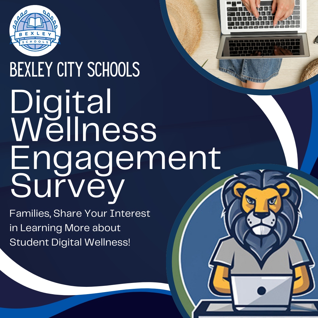 📱 Bexley is planning parent/guardian sessions on digital wellness as part of our Strategic Plan to support healthy tech use. Help us create meaningful opportunities by completing a quick survey. 💻 Find survey here ➡️ bit.ly/3WvotAp. #BexleyCitySchools