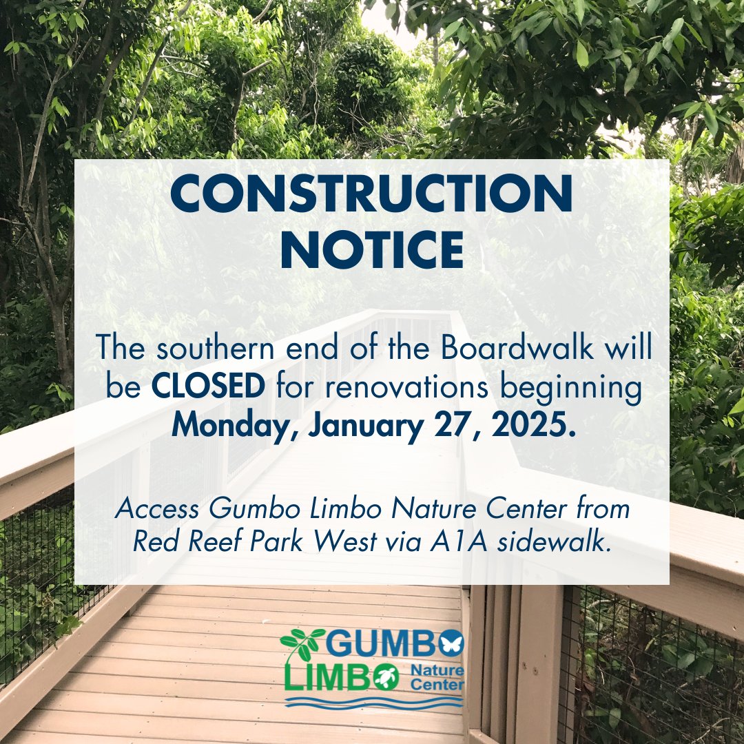 ⚠️The southern section of our boardwalk will close for renovations beginning Monday, January 27. The boardwalk loop and Jacob’s Outlook will remain open. Visitors can access the center from the Red Reef Park West via the A1A/N. Ocean Blvd sidewalk. #LoveGumboLimbo