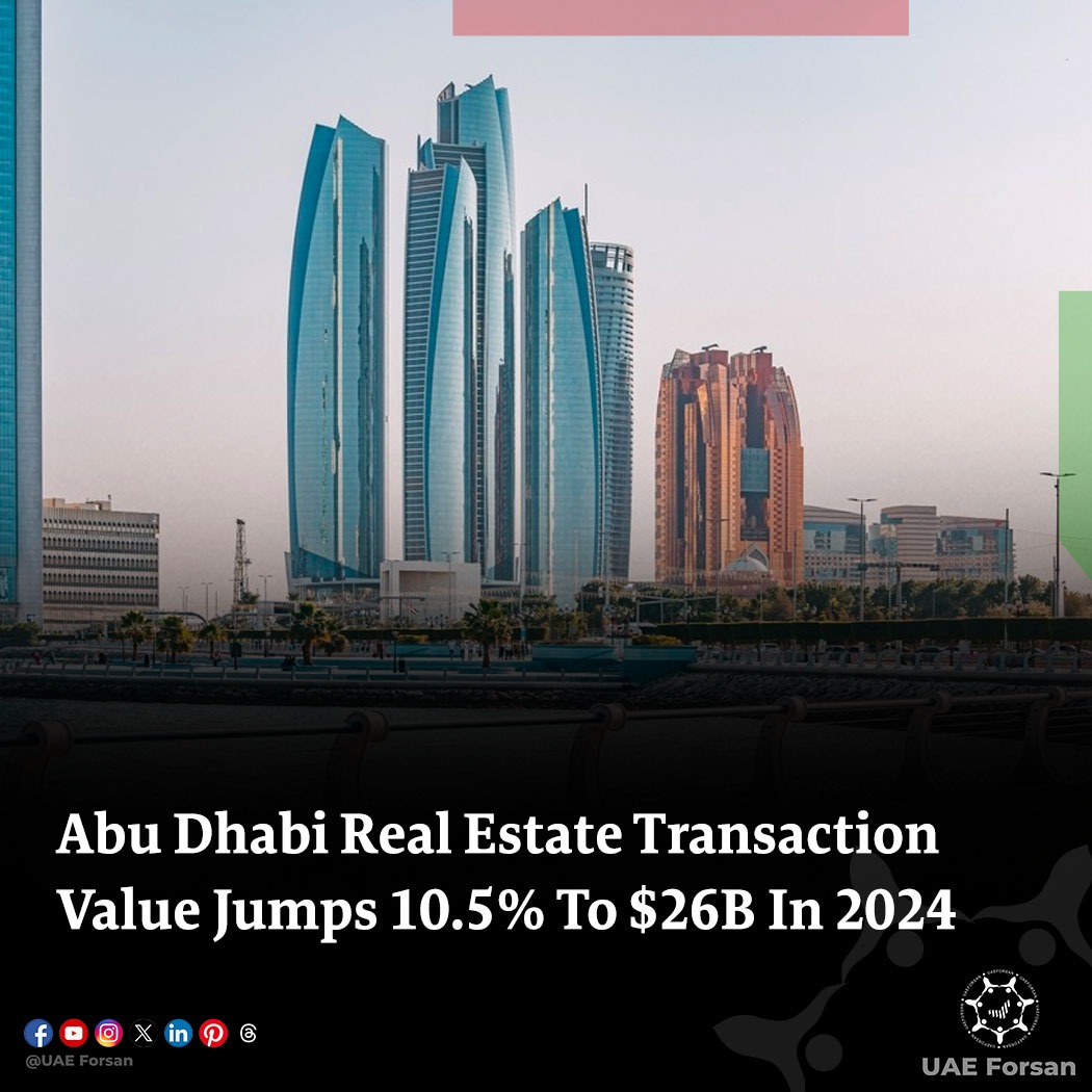 UAE_Forsan's tweet photo. Abu Dhabi has seen a 10.5% jump in the value of real estate transactions in 2024 to $26.2 billion (AED 96.2 billion), according to The Abu Dhabi Real Estate Centre (#ADREC)
#UAE #AbuDhabi #RealEstate
@adrec_ae https://t.co/REu2X6zVnZ