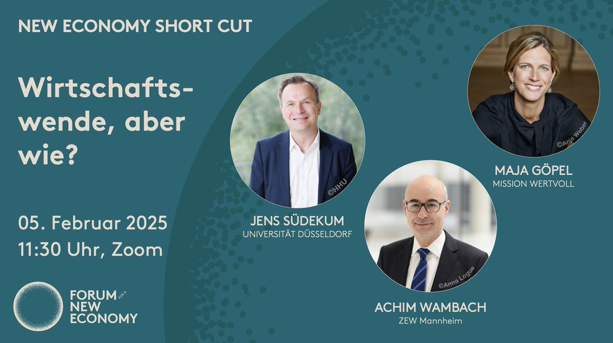 Forum New Economy (@forumneweconomy) on Twitter photo Wirtschaftswende, aber wie? Meinungsbild zu den großen Wirtschaftsfragen mit <a href="/jsuedekum/">Jens Südekum</a> <a href="/beyond_ideology/">Maja Goepel @beyond-ideology.bsky.social</a> <a href="/AchimWambach/">Achim Wambach</a> <a href="/ThomasFricke10/">Thomas Fricke</a>
📅 05.02.2025, 11:30 Uhr
🔗 Jetzt anmelden: bit.ly/3C9CrkC Wirtschaftswende, aber wie? Meinungsbild zu den großen Wirtschaftsfragen mit <a href="/jsuedekum/">Jens Südekum</a> <a href="/beyond_ideology/">Maja Goepel @beyond-ideology.bsky.social</a> <a href="/AchimWambach/">Achim Wambach</a> <a href="/ThomasFricke10/">Thomas Fricke</a>
📅 05.02.2025, 11:30 Uhr
🔗 Jetzt anmelden: bit.ly/3C9CrkC