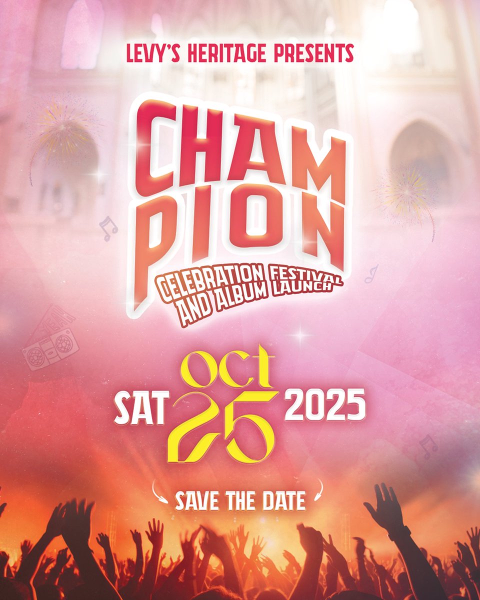 levysheritage's tweet photo. SAVE THE DATE: Saturday, October 25, 2025, all roads lead to *Champion - Celebration Festival and Album Launch* 

We are cooking up something special for you in  celebration of 20 years of Levy's Heritage, so stay glued to our platforms for more details.

#LHChampionFest2025 https://t.co/18nBcOAF1C