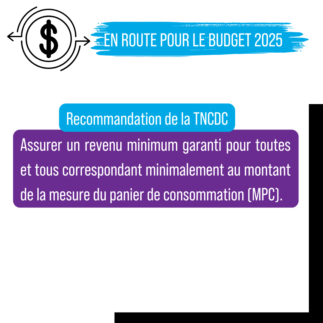 TNCDC's tweet photo. 📢 Budget 2025 : Le gouvernement doit agir!  
La nécessité est claire : le gouvernement doit s'engager à assurer un **revenu minimum garanti universel** correspondant minimalement à la mesure du panier de consommation (MPC).  
Cette mesure garantirait à chacun et chacune de vivre dignement, sans avoir à choisir entre l’essentiel et les imprévus.
✅  Consultez notre mémoire prébudgétaire pour en savoir plus: https://t.co/UnX7XJ1U3x
#QuébecEstKO #RevenuMinimumGaranti #JusticeSociale #DeKOÀOK #polqc