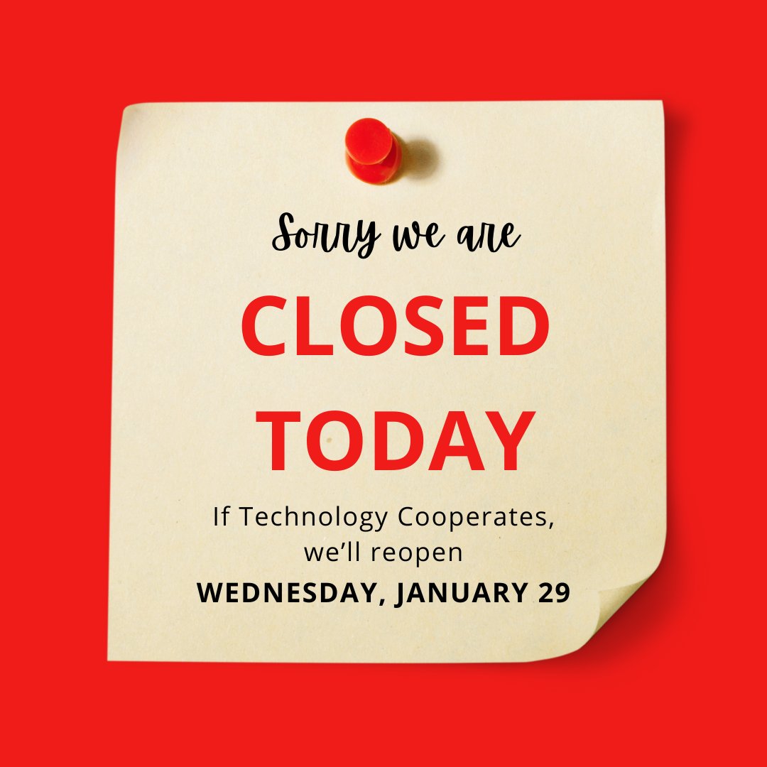 Just a reminder, we are closed today as we do a major computer software change. We will likely still be closed tomorrow, but we will keep you posted daily this week! 🤞