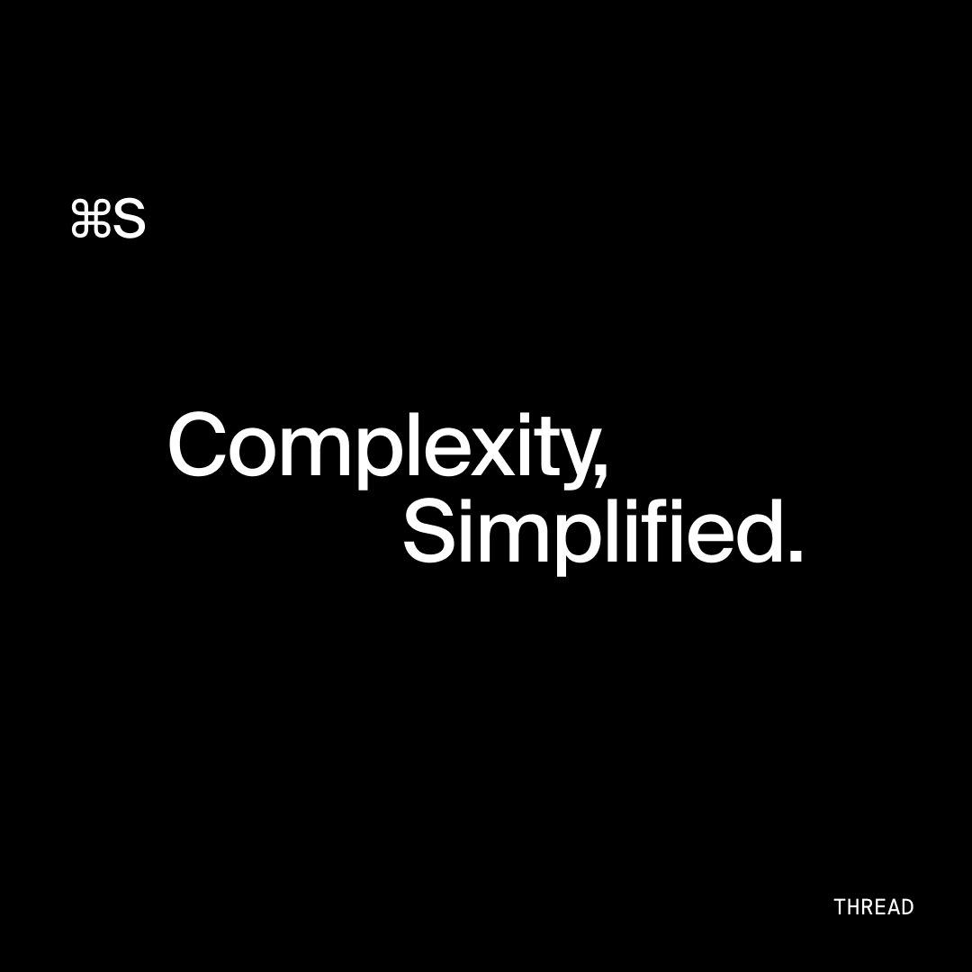 Simplicity is the ultimate sophistication. Discover how we channel the power of clarity, turning complexity into delight.

Actionable rules for untangling complexity: