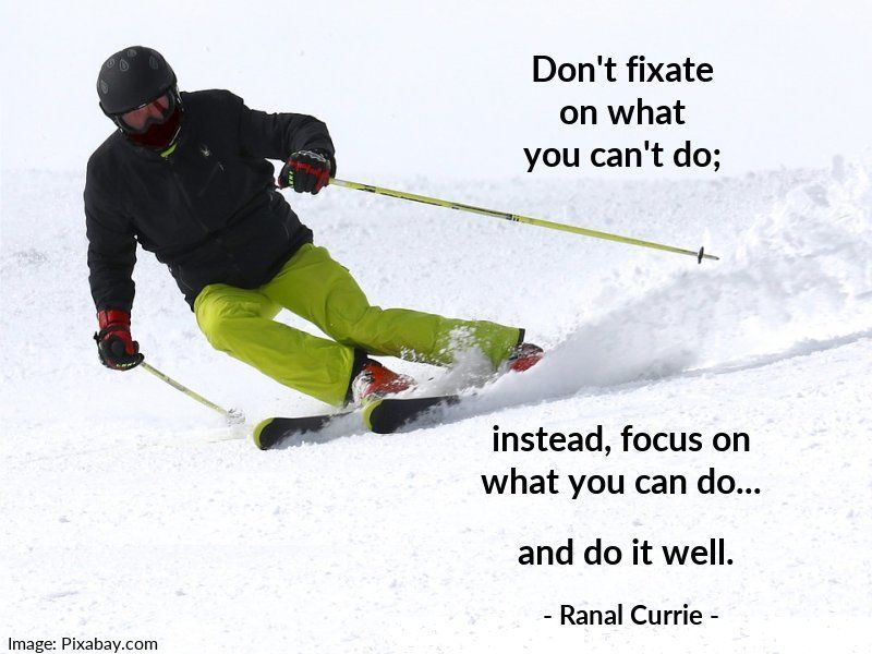 Ranal55's tweet image. Don't fixate on what you can't do; instead, focus on what you can do... and do it well.

#quote #quotesmith55 #strengths #weaknesses #MondayMotivation