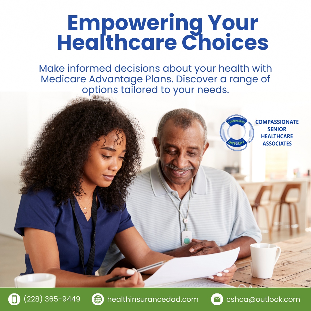 Empowering your healthcare choices starts here! With Medicare Advantage Plans, you have a range of options designed to fit your unique needs. 

Let us help you make informed decisions for a healthier future.

🌐 healthinsurancedad.com
📞 2283659449
📧 cshca@outlook.com