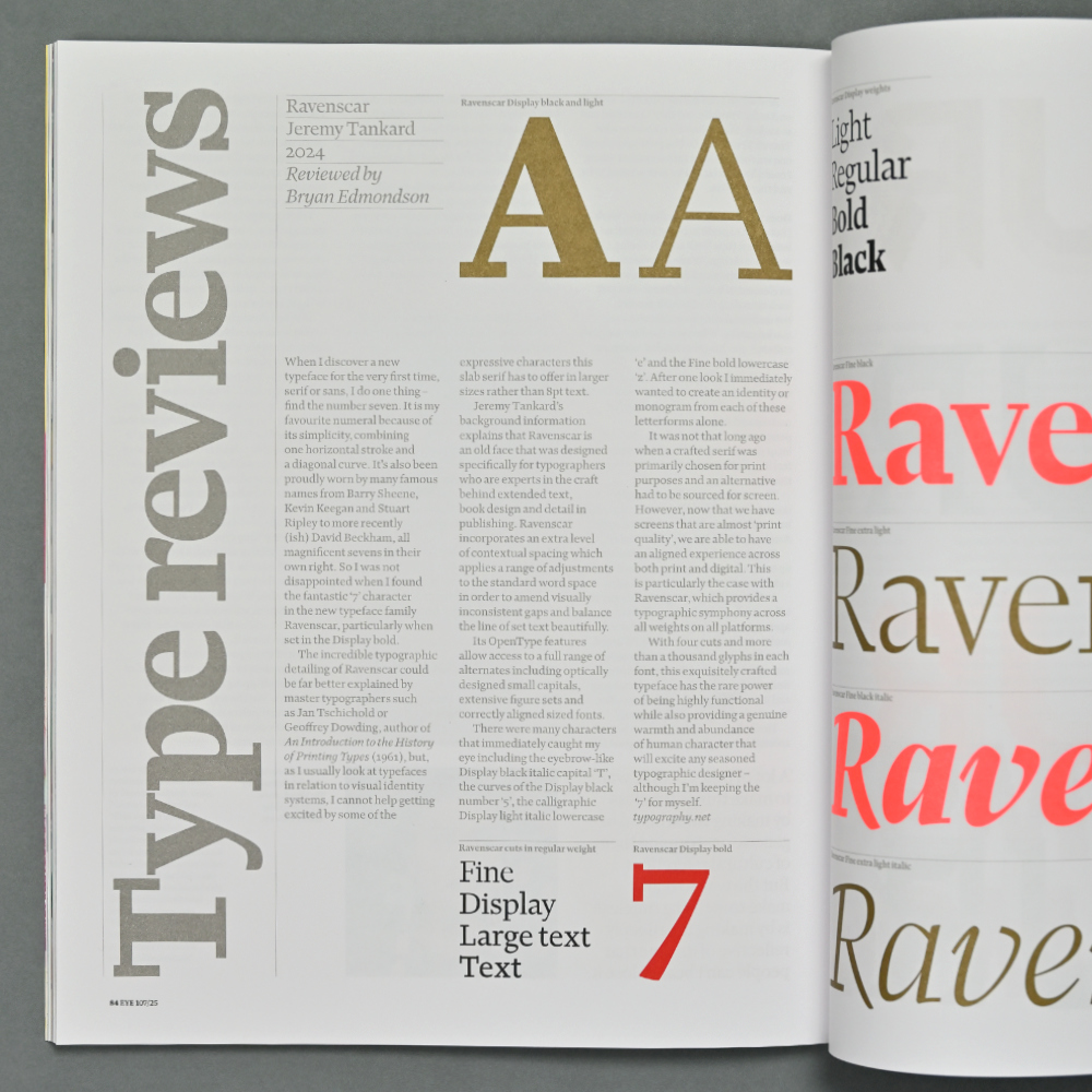 JeremyTankard's tweet photo. Eye 107.

The latest issue of @eyemagazine peeped through the letterbox on Saturday. More than happy to see and read the generous review of Ravenscar by Bryan Edmondson. 

(More about Ravenscar can be read at https://t.co/dSL6Bj4mF1)

—
#EyeMagazine #typedesign #fonts #typography https://t.co/41Lsz25EXQ