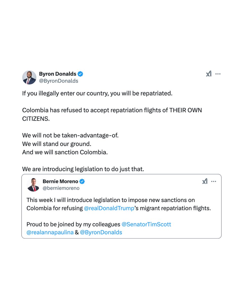 ByronDonalds's tweet photo. A story in five parts:

1 – Colombia refuses repatriation flights of THEIR OWN CITIZENS.

2 – Trump counters with tariffs/sanctions.

3 – Trump dares Colombia to "FAFO."

4 – House &amp; Senate legislation is drafted to sanction Colombia.

5 – Colombia agrees to all of Trump's terms. https://t.co/ckHWdK28ek