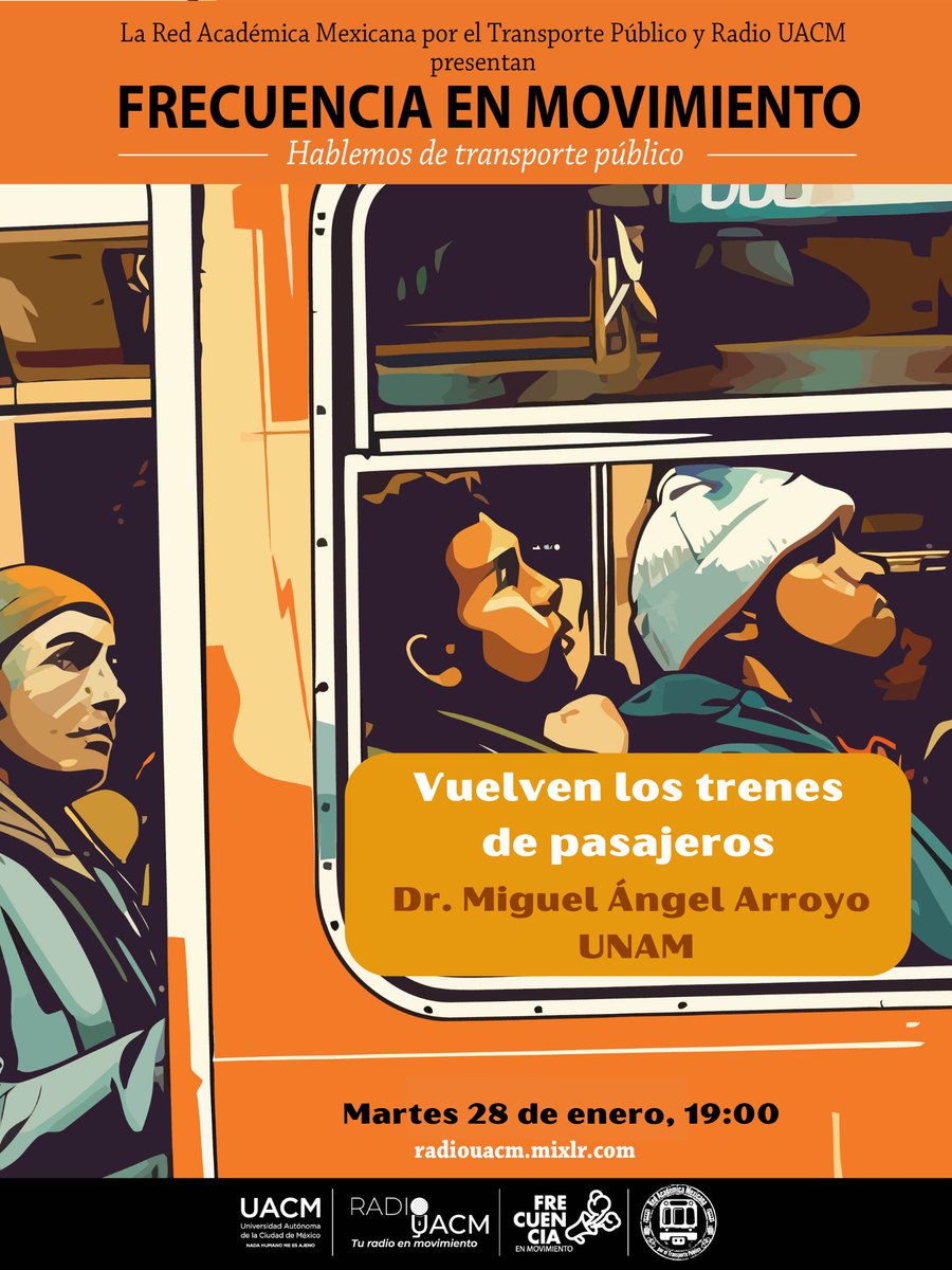 Red_Tpe_publico's tweet image. 🚆✨ ¡Vuelven los trenes de pasajeros!

Este martes 28 de enero a las 19:00 hrs, no te pierdas Frecuencia en Movimiento por radio.uacm.mixlr.com.
Nos acompaña el Dr. Miguel Ángel Arroyo de la UNAM para hablar sobre el regreso de este icónico transporte.

 #RAMTP