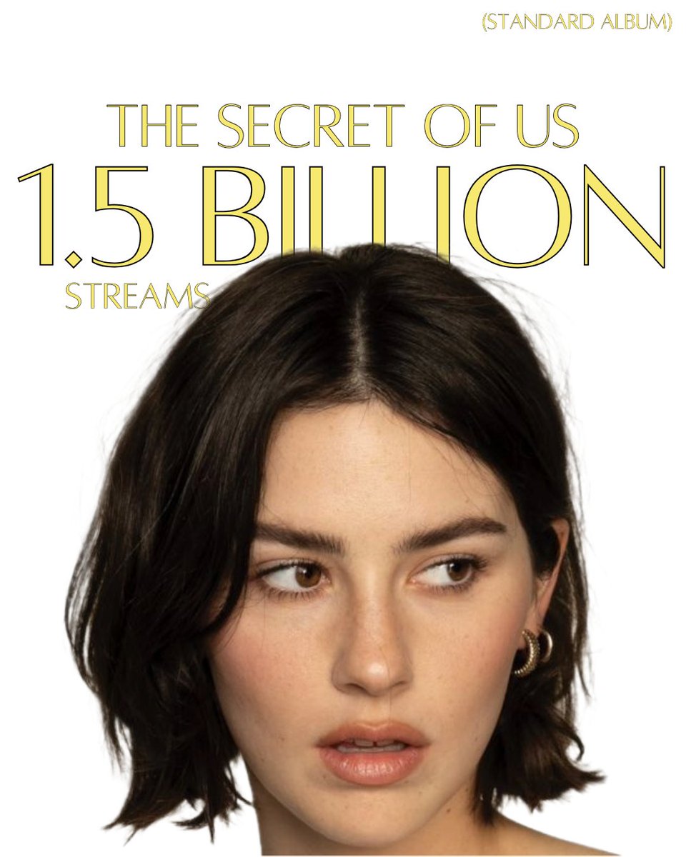 gracies_charts's tweet photo. The Secret Of Us Has Surpassed 1.5 Billion Streams https://t.co/WDEhdM6uYi