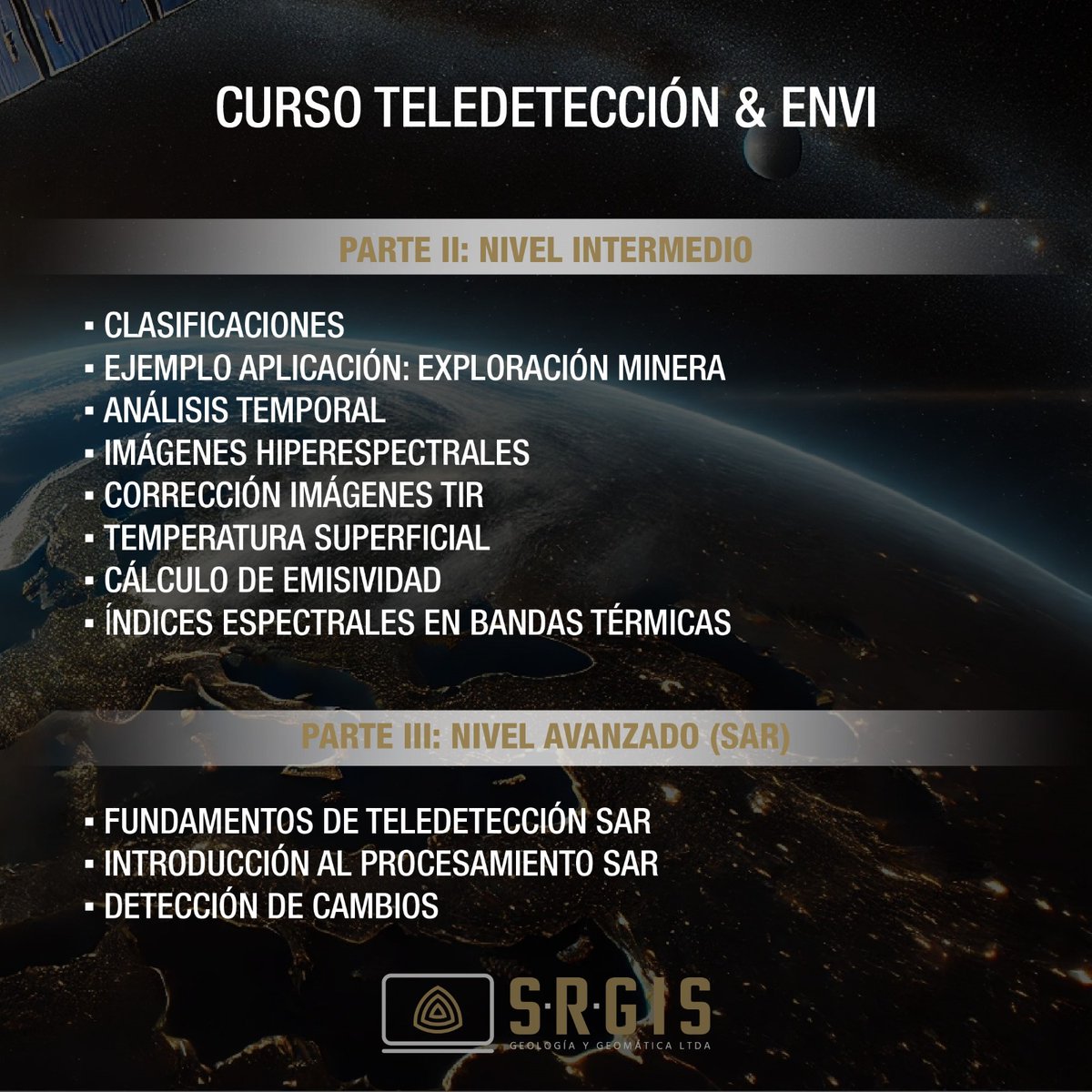 Invitamos a toda la comunidad de usuarios #ENVI y entusiastas de la #Teledetección, a participar de una capacitación de alto nivel impartida por nuestro partner aliado SRGIS Geología y Geomática Ltda.

Quedan pocos días para inscribirse
Solicita más información en info@srgis.cl