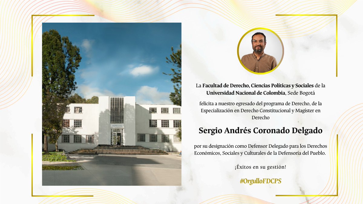 fdcps_unal's tweet photo. 🎉 Desde la Facultad de Derecho, Ciencias Políticas y Sociales de la #UNAL felicitamos a Sergio Coronado, egresado destacado, por su designación como Defensor Delegado de la Defensoría del Pueblo.
¡Éxitos en su gestión!
#OrgulloUNAL #OrgulloFDCPS
@eunbogota @BogotaUNAL https://t.co/NacKtUWhdV