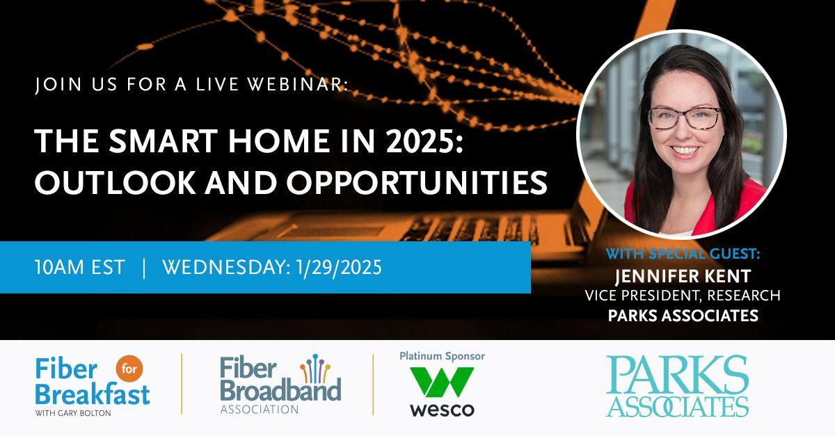 fiberbroadband's tweet photo. 🏡 Join us for Fiber for Breakfast – Week 5!
Topic: The Smart Home in 2025: Outlook and Opportunities
📅 Date: Wednesday, January 29, 2025
⏰ Time: 10:00 AM EST
🔗 Register now: https://t.co/8l0ZFribT1
#FiberForBreakfast #SmartHome #FiberBroadband #Fiber #Broadband #FFB https://t.co/G3SjMV3FWH