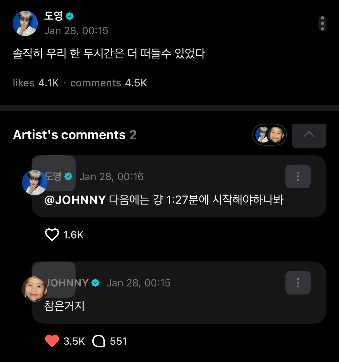 209_archive's tweet photo. 250128 #쟈니 #JOHNNY #NCT127 weverse update

🐰tbh we can chat for another 1 or 2h
ㄴ😽we were controlling ourselves
ㄴ🐰next time we gotta start at 1:27
ㄴ😽let’s have an intermission in the middle too
ㄴ🐰nice thinking kekeke
ㄴ🐰anyways let’s really chat more later
ㄴ🐰it’s always fun when we gather & chat amongst ourselves