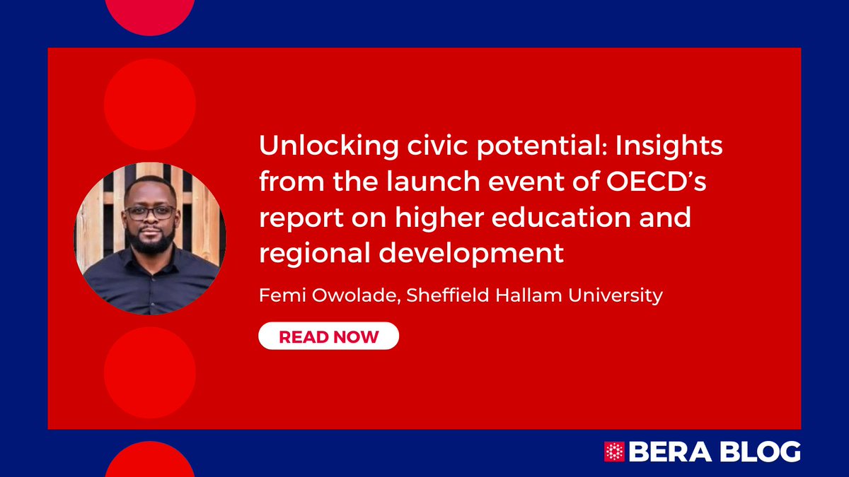📝 NEW BLOG POST 

Unlocking civic potential: Insights from the launch event of OECD’s report on higher education and regional development
<a href="/femi_owolade/">Dr Femi Owolade</a> <a href="/CRESR_SHU/">CRESR SHU</a>

Read here: bera.ac.uk/blog/unlocking…