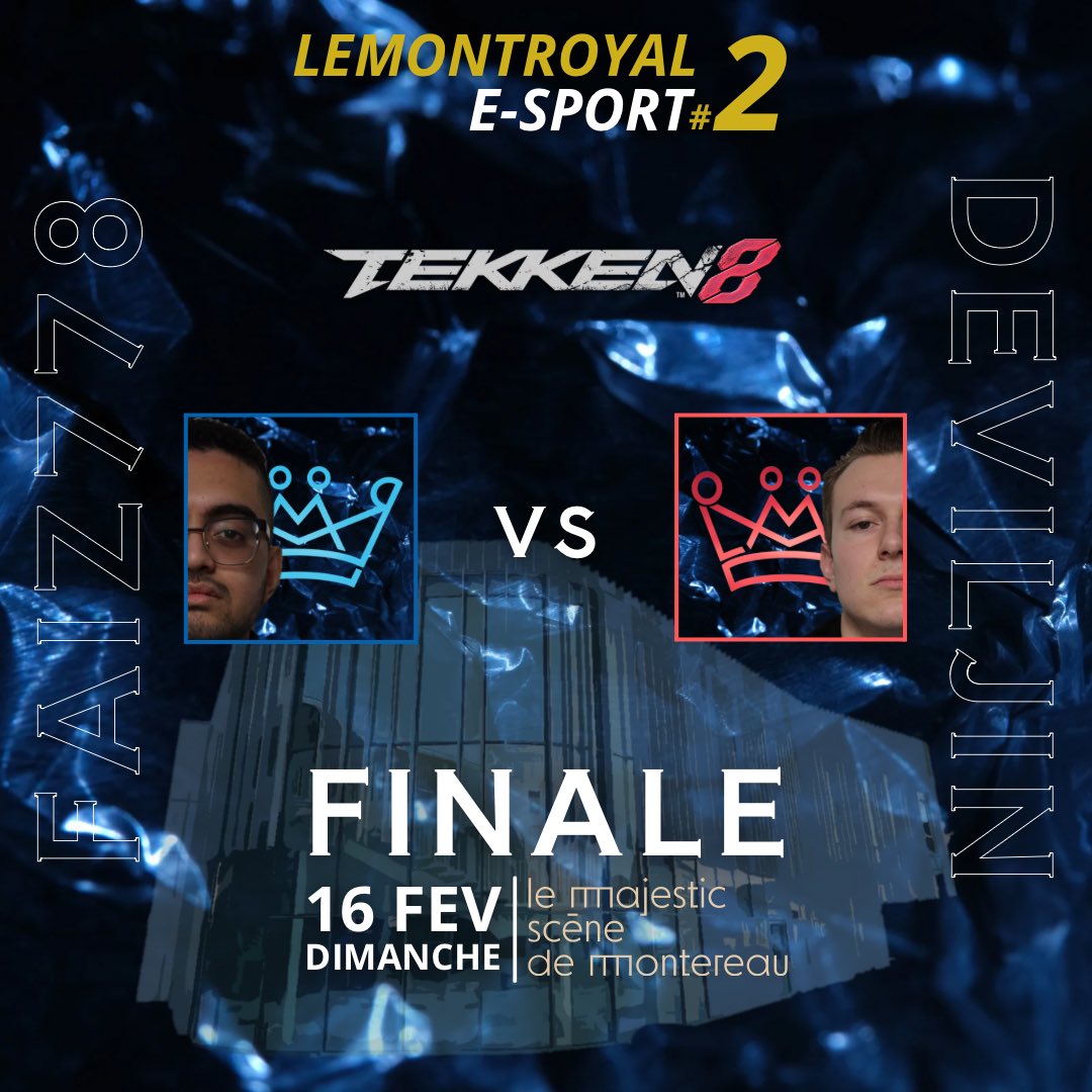 lemontroyaloff's tweet photo. TEKKEN 8 - FINALE 🤼‍♂️

🔵 FAIZ778 VS DEVILJIN 🔴

⚔️ Deux Finalistes, un seul vainqueur !
Qui sera le grand champion de Tekken 8 ?

📅 Dimanche 16 février 2025 
📍Le Majestic, Montereau

#finale #esport #tournoi #montereau #77 #130 https://t.co/aiOS6aMcrw