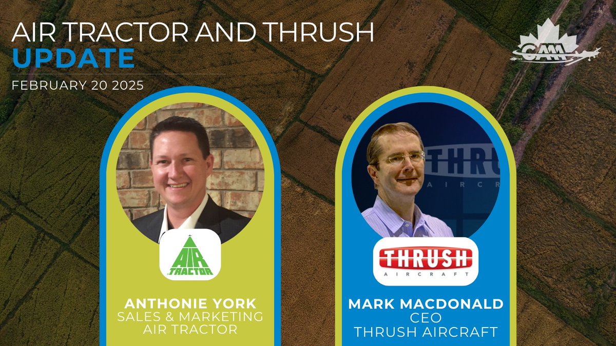 The CAAA is excited to welcome Mark Macdonald, CEO of Thrush Aircraft, LLC and Anthonie York, Sales &amp; Marketing at Air Tractor, Inc. as presenters of the Air Tractor and Thrush Update at the 2025 CAAA AGM, Conference, &amp; Trade Show on February 20 2025.

#CAAA #CAAAConference