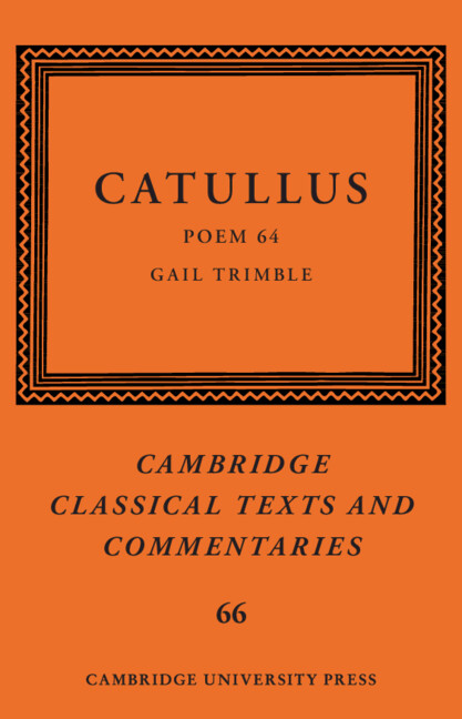 Catullus: Poem 64 by Dr Gail Trimble 
New comprehensive scholarly edition of one of the most appealing, perplexing, and influential poems in Roman literature.
📚 cup.org/4iNTlFM 
#classicstwitter