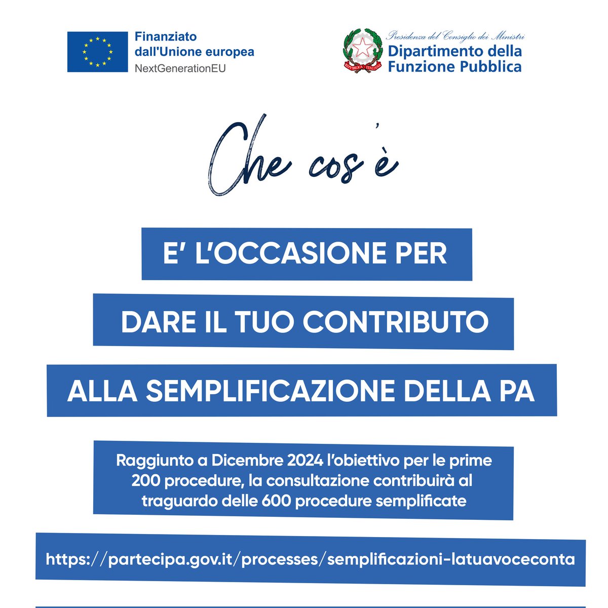 FunzPub's tweet photo. #latuavoceconta 
Al via la consultazione pubblica promossa dal Dipartimento per raccogliere segnalazioni e proposte di semplificazione da cittadini, imprese, dipendenti pubblici e associazioni. 
🎯Partecipare è semplice, scopri i dettagli su: https://t.co/v4usTgl6gW 

#ParteciPa https://t.co/r4CUgzRMDk