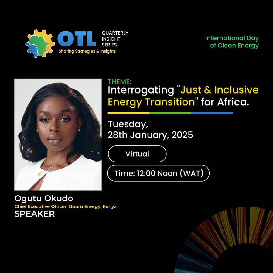 Join us as we celebrate International Day of Clean Energy on the 28th of January with <a href="/OTLAfrica/">OTL Africa Downstream Energy Week</a> . Our CEO, <a href="/ogutuokudo/">OO7</a> will be participating in this dynamic panel analyzing what a ‘just and inclusive’ clean energy transition entails for Africa. #energytransition #cleanenergy