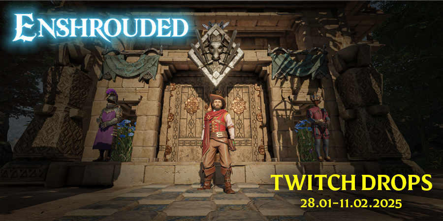 Flameborn, new Twitch Drops await! Starting tomorrow, Jan 28th 4pm CET, you can unlock the hot Flame Pact Set by watching Enshrouded streams. 🔥

Each piece unlocks the longer you watch, so tune in, support your favorite streamers, and claim your rewards! You can of course also