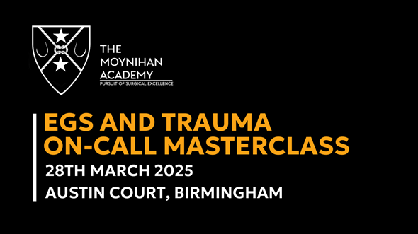 Registration for the Moynihan Academy EGS and Trauma On-call Masterclass is now OPEN!   Suitable for all surgeons involved in the General Surgery on-call, join us on 28th March for a day of dynamic sessions and discussion on managing complex EGS and Trauma cases. 
Register here -