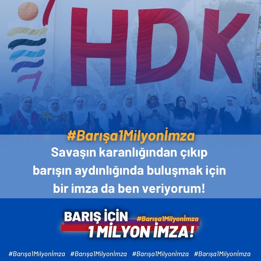 #Barışa1Milyonİmza
savaşın karanlığından çıkıp barışın aydınlığında buluşmak için bir imza da ben veriyorum  <a href="/HDK_KONGRE/">Halkların Demokratik Kongresi</a>