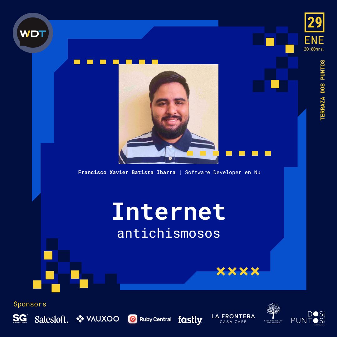 webdevtalksmx's tweet image. ¡Gente bonita! Nuestro segundo speaker confirmado es Francisco Xavier Batista Ibarra, Software Developer en Nu, con su charla “Internet anti-chismosos” 👀
📆 Miércoles 29 de enero, 8 PM
📍 Terraza Dos Puntos
🎟 Registro obligatorio: wdt-enero-2025.boletia.com