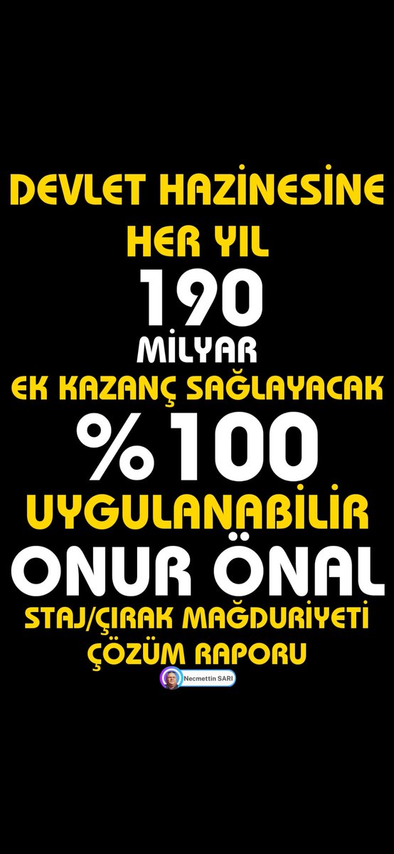 <a href="/fatih0111111/">01ADANA FATİH</a> Sayın @Onuronal hocamızın hazırladığı çözüm raporu devletimize 190milyarTL gelir getirerek bir mağduriyete son veriyor.
<a href="/RTErdogan/">Recep Tayyip Erdoğan</a>
<a href="/dbdevletbahceli/">Devlet Bahçeli</a>
<a href="/isikhanvedat/">Prof. Dr. Vedat Işıkhan</a>
Staj Çıraklık Çözümüne
#Yıllık190MilyarTLKatkı