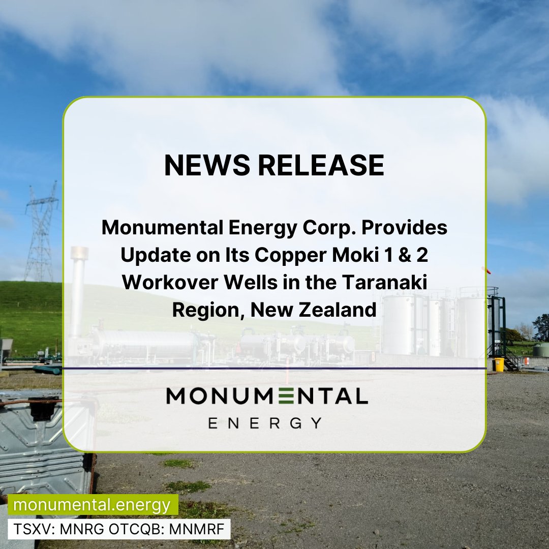 MonumentalCorp's tweet photo. NEWS RELEASE // Monumental Energy Corp. Provides Update on Its Copper Moki 1 &amp; 2 Workover Wells in the Taranaki Region, New Zealand

Read more ⬇️
https://t.co/h5JWJyeqqy

$MNRG $MNMRF #update #newsrelease #oilandgas #crudeoil #newzealand #energy https://t.co/ZKAXEdFNS7