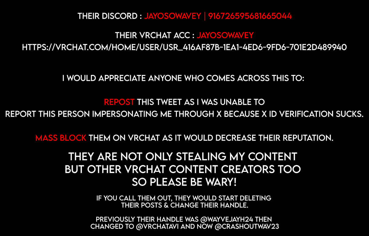 Libura_Nyan_VRC's tweet photo. PSA: BEWARE OF THIS IMPERSONATOR &amp; THIEF. 
https://t.co/eaI4fptE1g 
https://t.co/slJqWyaiTd  
Discord: jayosowavey | 916726595681665044
VRChat: https://t.co/sw41wItIJo

#impersonationisillegal #spreadawareness #stolencontent #mywatermarkremoved https://t.co/CJVpvuF59Y