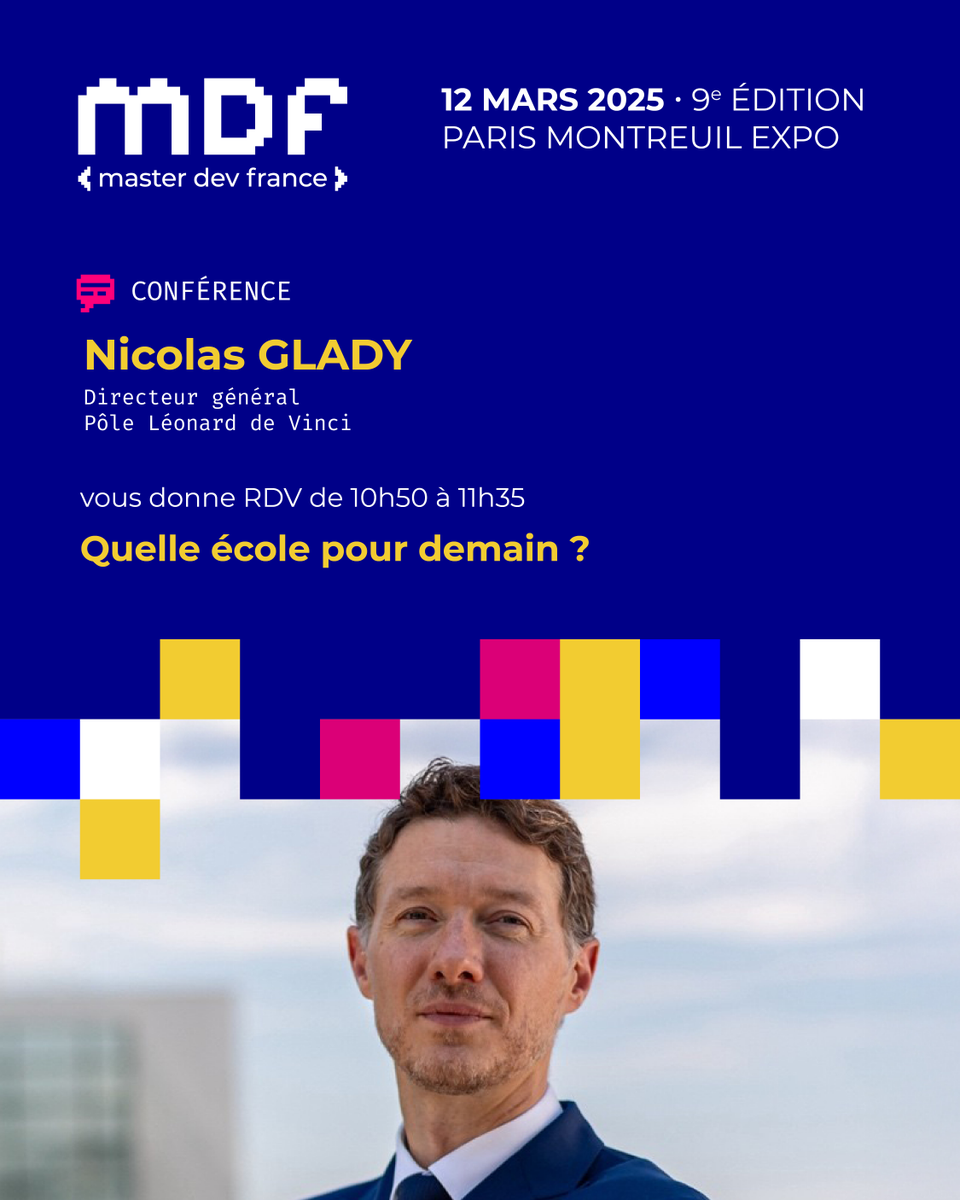 MasterDevFrance's tweet photo. #MDF2025 | Rendez-vous au @MasterDevFrance avec @nicogla, DG du @PoleDeVinci, pour la conférence « Quelle école pour demain ? ».
📅 Mercredi 12 mars de 10h50 à 11h35
ℹ️ https://t.co/QwnVmvBR5f
#MDF #MasterDevFrance #IA #EdTech #Education #Ecole https://t.co/RyP6xjDNwK
