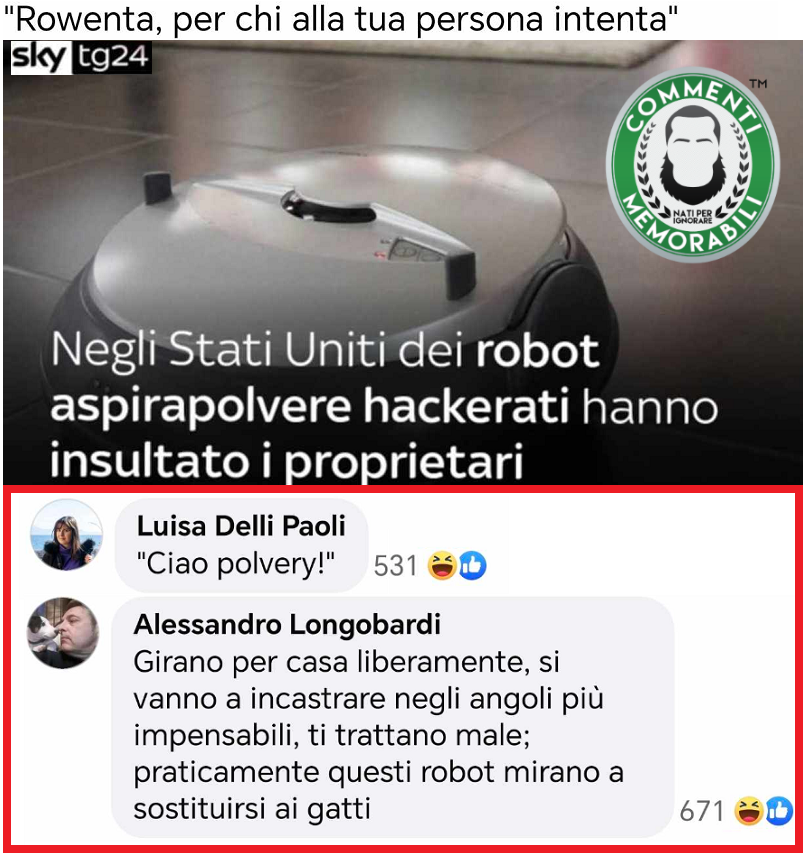 E questo è il motivo per cui bisogna sempre dire grazie e per favore ad Alexa e simili. #ignoransa #insultiroomba #commentimemorabili