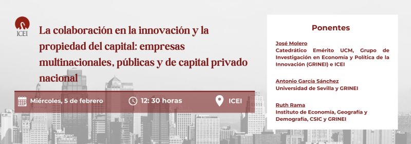 infoREEDES's tweet image. #Seminario | La colaboración en la #innovación y la #propiedad del #capital: #empresas #multinacionales, #públicas y de #capital #privado

En Madrid (ICEI, Campus Somosaguas UCM), 5 de febrero (12:30h. CET).

Organiza: @ucm_icei.

is.gd/cJ8zll