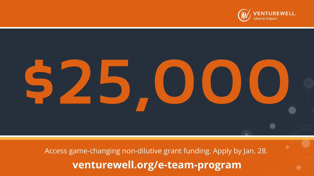 📣 Student innovators—Are you ready to kickstart your innovation? Don’t miss your opportunity to receive up to 25k in non-dilutive grant funding, entrepreneurship training, mentorship, networking, and more.

Submit your application by January 28 → venturewell.org/e-team-program/
