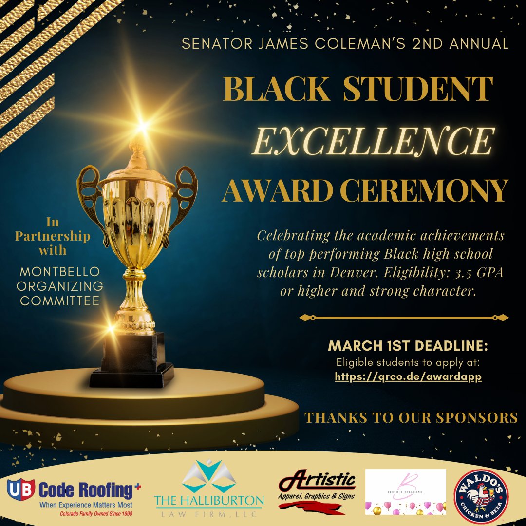 Excited to announce my 2nd annual Black Student Excellence Award Ceremony, created to recognize &amp; honor Black high school students in Denver with a 3.5+ GPA. Please share with an outstanding student you know to apply by March 1st! qrco.de/awardapp